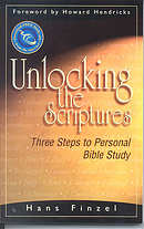 Unlocking the scriptures: Three Steps to Personal Bible Study