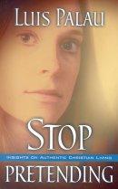Stop pretending