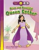 Brave And Beautiful Queen Esther