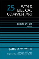 Isaiah 34-66 ; Vol 25 : Word Biblical Commentary