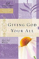 Giving God Your All