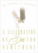 Celebration Of Sex For Newlyweds 