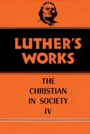 Luther's Works, Volume 47