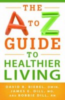 The A to Z Guide to Healthier Living