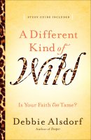 A Different Kind of Wild