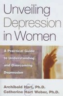 Unveiling Depression in Women: a Practical Guide to Understanding and Overcoming Depression