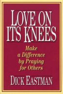 Love On Its Knees