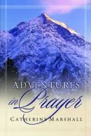 Adventures in Prayer