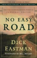No Easy Road: Discover the Extraordinary Power