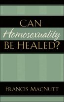 Can Homosexuality Be Healed Pb