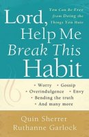Lord, Help Me Break This Habit