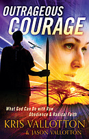Outrageous Courage
