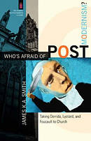 Who's Afraid of Postmodernism