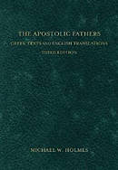 Apostolic Fathers The 3rd Ed Hb
