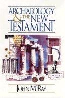 Archaeology and the New Testament