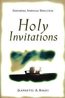 Holy Invitations: Exploring Spiritual Direction