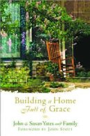 Building a Home Full of Grace