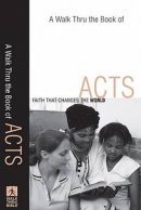 Walk Thru The Book Of Acts A Pb