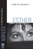 Walk Thru The Book Of Esther A Pb