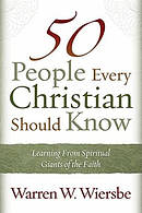50 People Every Christian Should Know