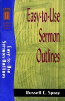 Easy-to-Use Sermon Outlines