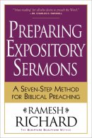 Preparing Expository Sermons: a Seven-step Method for Biblical Preaching