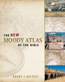 New Moody Atlas Of The Bible The