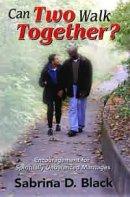 Can Two Walk Together?: Encouragement for Spiritually Unbalanced Marriages