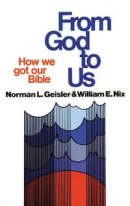 From God to Us: How We Got Our Bible