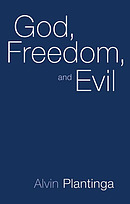 God, Freedom and Evil