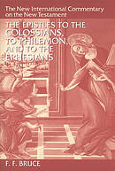 Colossians, Philemon and  Ephesians : The New International Commentary on the New Testament