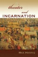 Theater and Incarnation