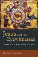 Jesus And The Eyewitnesses Hb
