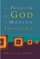 The Problem of God in Modern Thought