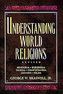 Understanding World Religions: Hinduism, Buddhism, Taoism, Confucianism, Judaism, Islam