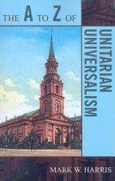 A to Z of Unitarian Universalism