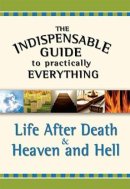 Life After Death & Heaven and Hell