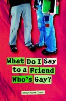 What Do I Say To A Friend Whos Gay Pb