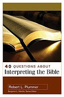 40 Questions About Interpreting The Bibl