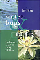 Waterbugs and Dragonflies: Explaining Death to Young Children - pack of 10