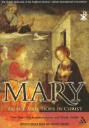 Mary: Grace and Hope in Christ