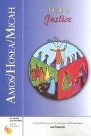 Amos, Hosea, and Micah : 6 weeks with the Bible