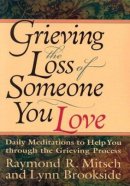 Grieving The Loss Of Someone You Love Pb