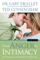 From Anger To Intimacy Study Guide