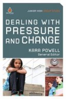 Dealing With Pressure And Change Junior