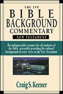 The IVP Bible Background Commentary : New Testament