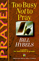 Prayer: Too Busy Not to Pray