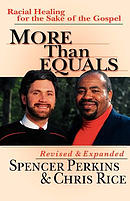 More Than Equals: Racial Healing for the Sake of the Gospel