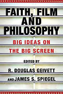 Faith, Film And Philosophy
