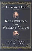 Recapturing the Wesleys Vision